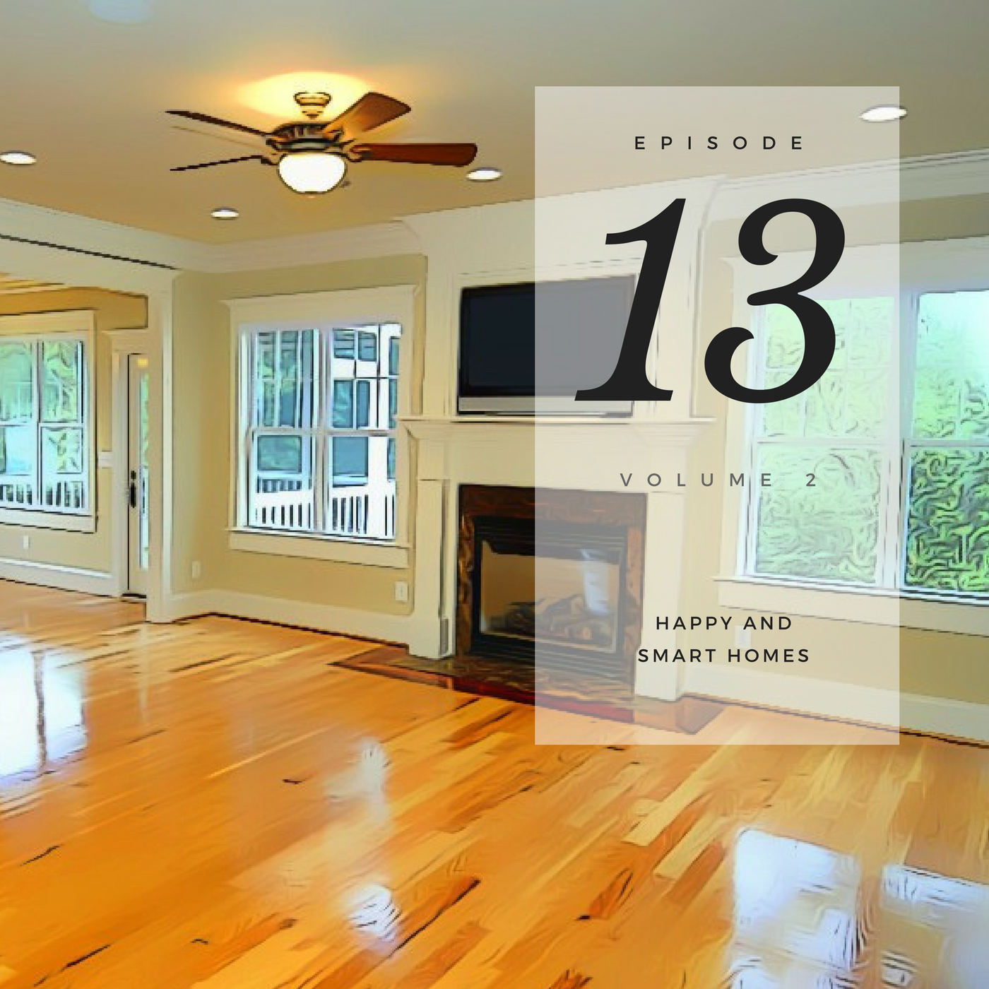 Happy and Smart Homes